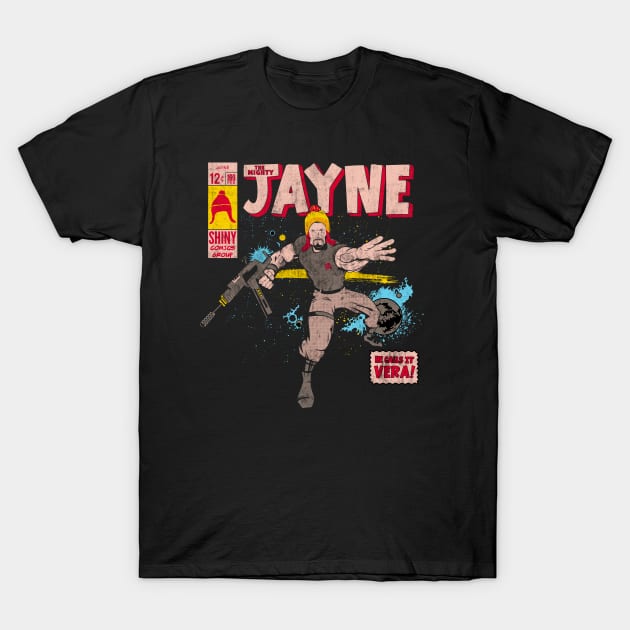 The Mighty Jayne T-Shirt by FOUREYEDESIGN